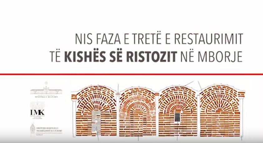 Nis faza e tretë e restaurimit të Kishës së Ristozit në Mborje